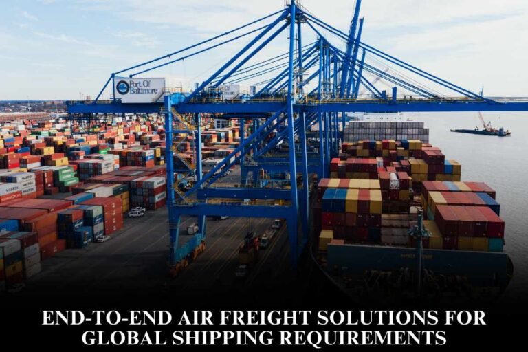 End-to-End Air Freight Solutions for Global Shipping Requirements