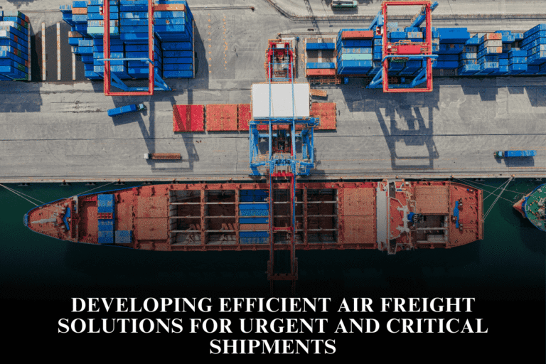 Developing efficient air freight solutions for urgent and critical shipments