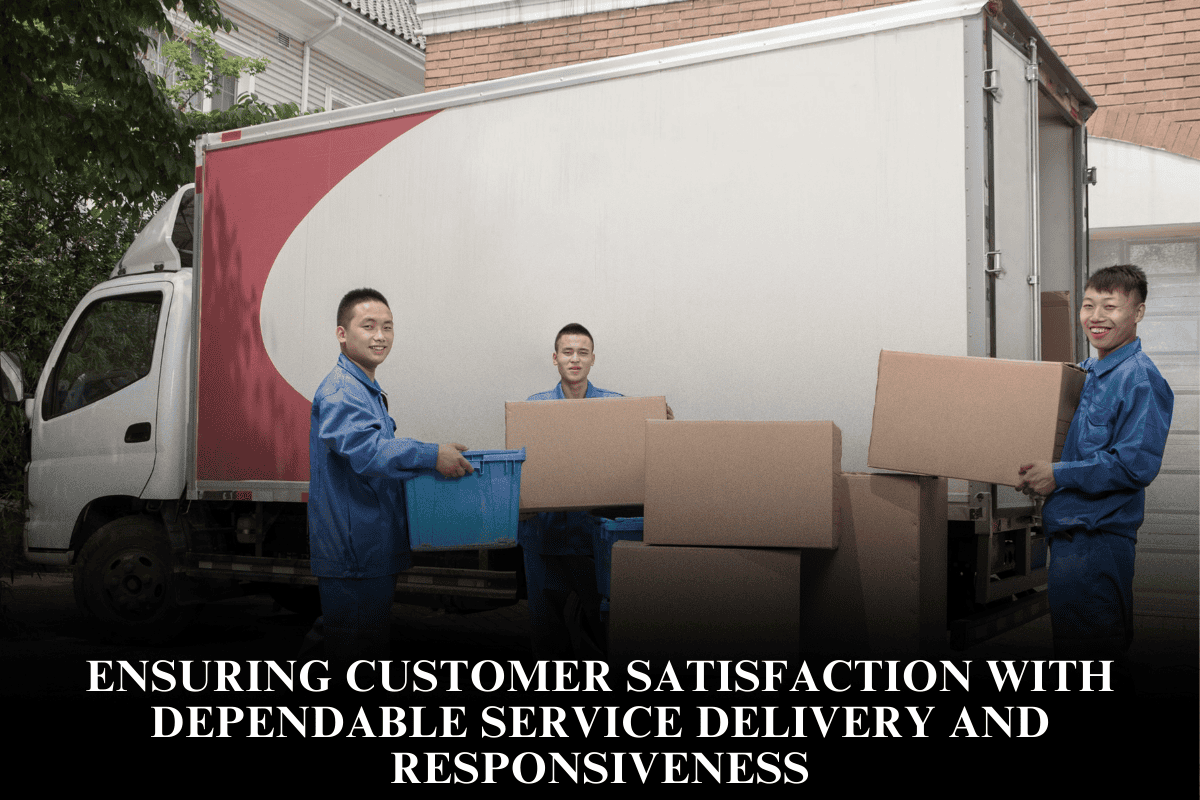 Ensuring customer satisfaction with dependable service delivery and responsiveness